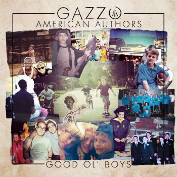 Gazzo feat. American Authors Good Ol' Boys
