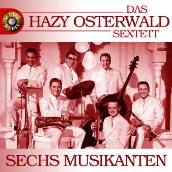 Hazy Osterwald Sextett In der Miu-in der Miu, in der Musik-Box