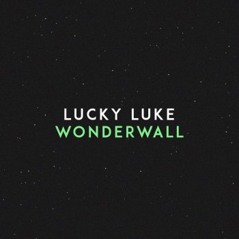 Lucky Luke Wonderwall