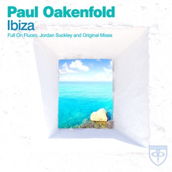 Paul Oakenfold Ibiza (Jordan Suckley Radio Edit)