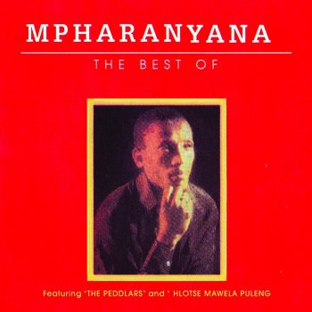Mpharanyana feat. The Peddlars Mawela