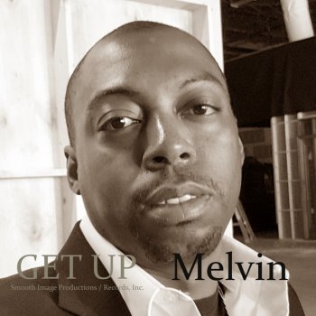 Melvin Get Up