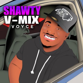 Voyce Shawty V-Mix