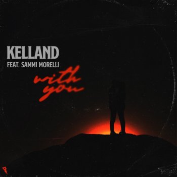 Kelland feat. Sammi Morelli With You