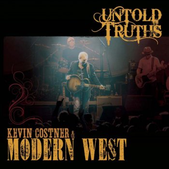 Kevin Costner & Modern West Don't Lock 'Em Away - Song For Molly