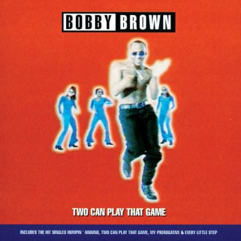 Bobby Brown feat. Vincent Herbert & Ben Garrison That's The Way Love Is