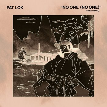 Pat Lok No One (No One) [obli Remix]