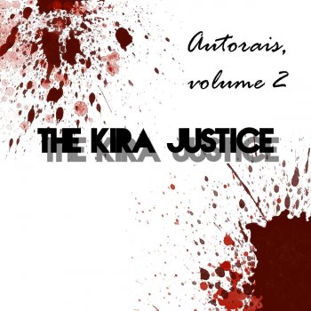 The Kira Justice Não Venha Chorar Pra Mim