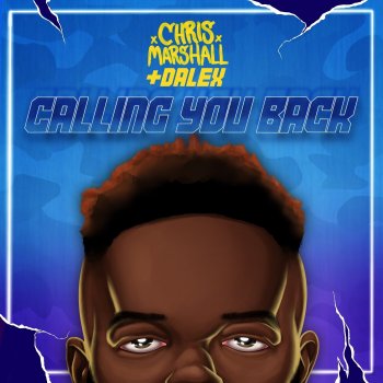 Chris Marshall feat. Dalex Calling You Back