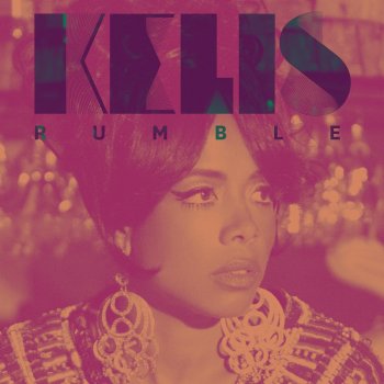 Kelis Rumble (Actress Sixinium Bootleg Mix) [Instrumental]
