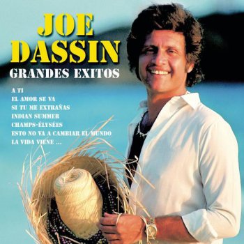 Joe Dassin Si Tu Me Extranas (Si Tu Penses A Moi)-(Now Woman No Cry) - Version Espagnole
