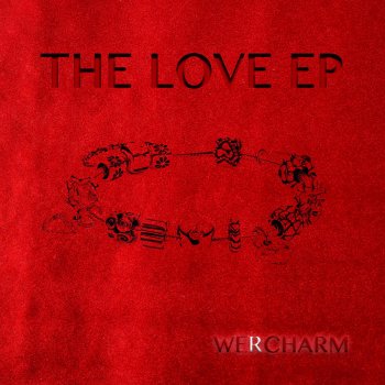 WeRCharm Love Song (Interlude)