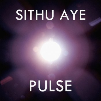 Sithu Aye Pulse, Pt. 2