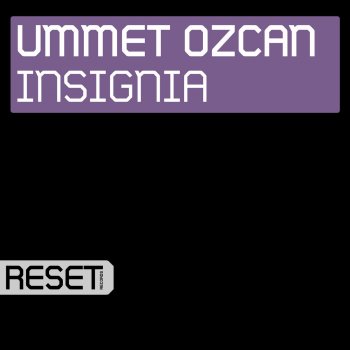 Ummet Ozcan Insignia - Original Mix