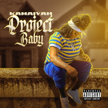 Kamaiyah Project Baby