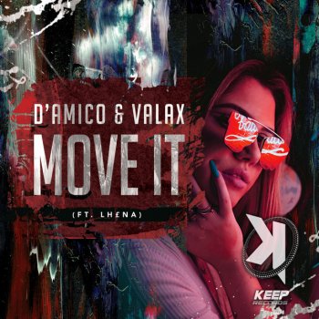 D'Amico & Valax feat. LH£NA Move It