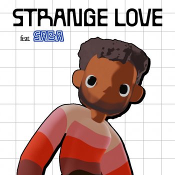 Cautious Clay feat. Saba Strange Love - Single Edit