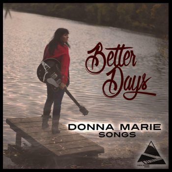 Donna Marie Songs Better Days