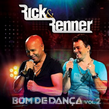 Rick & Renner Ela É Demais / Credencial / Cara de Pau - Ao Vivo