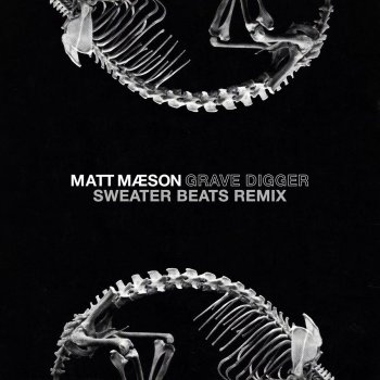 Matt Maeson Grave Digger (Sweater Beats Remix)