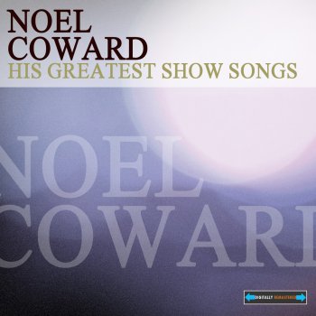 Noël Coward, Gertrude Lawrence Private Lives - I Never Realised, If You Were the Only Girl in the World, Someday I'll Find You