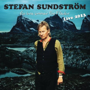 Stefan Sundström Häst utan tyglar (Live)