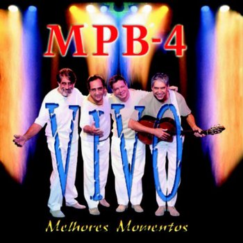 MPB4 Lamentos / Meu Violão (Ao Vivo)