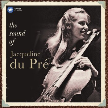 Jacqueline du Pré Cello Suite No. 1 in G Major, BWV 1007: IV. Sarabande