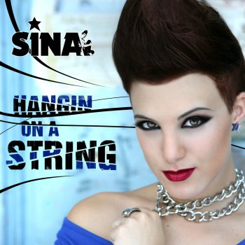 Sina. Hangin on a String - Zwiemix