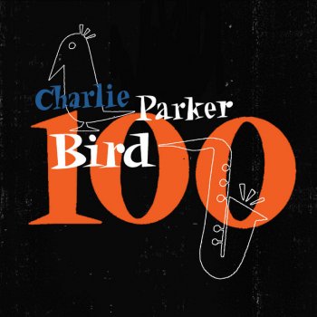 Charlie Parker Quartet Now's The Time