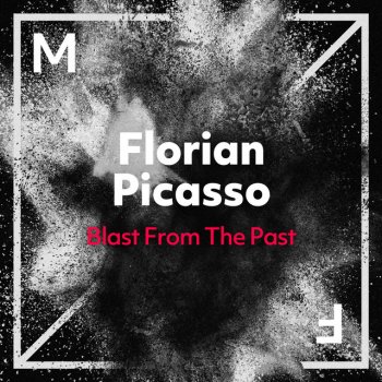 Florian Picasso Blast From the Past