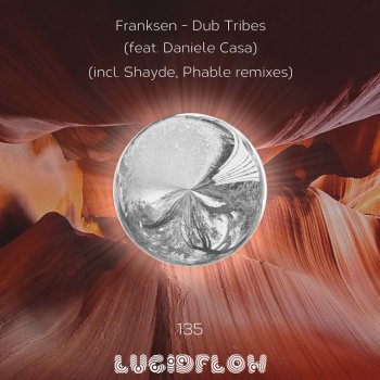 Franksen feat. daniele casa & Phable Dub 120 - Phable Remix