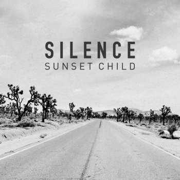 Sunset Child Silence (Radio Edit)