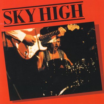 Sky High Säj Ja (Till Livet)