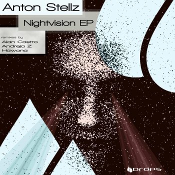 Alan Castro feat. Anton Stellz Nightvision - Alan Castro Remix