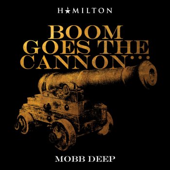 Mobb Deep Boom Goes the Cannon...