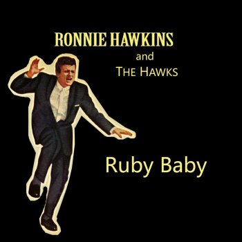 Ronnie Hawkins & The Hawks Bay Jean