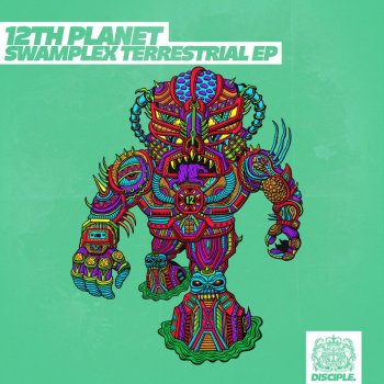 12th Planet feat. Barely Alive Mmm Good