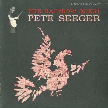 Pete Seeger Oh, Had I a Golden Thread