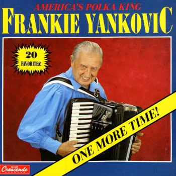 Frankie Yankovic Beer Barrel Polka