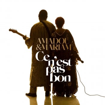 Amadou & Mariam Ce N'est Pas Bon [Cantina Demo]