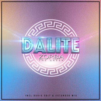 Dalite Zorba the Greek (Extended Mix)