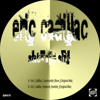 Eric Cadillac Redneck Rumble (Original Mix) - Original Mix