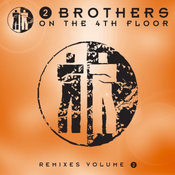 2 Brothers On the 4th Floor One Day - Lipstick Extended Mix
