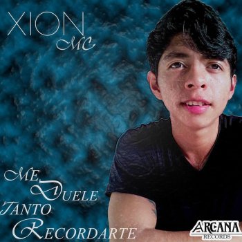 Xion MC feat. Fer Angell Me Duele Tanto Recordarte 2
