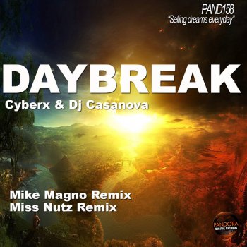 Cyberx, Dj Casanova & Mike Magno Daybreak (Mike Magno Remix)