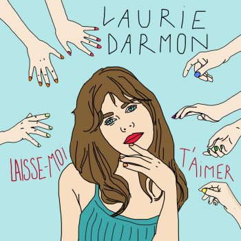Laurie Darmon Laisse-moi t'aimer
