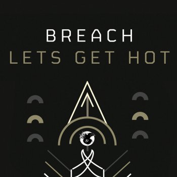 Breach Let's Get Hot