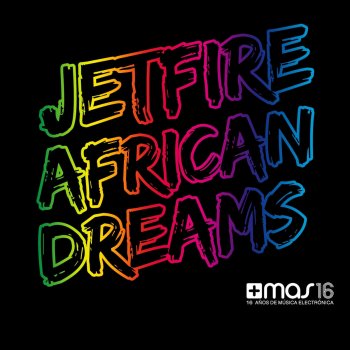 JETFIRE African Dreams - Radio Mix