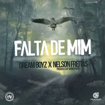 Dream Boyz feat. Nelson Freitas Falta de Mim